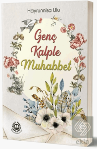 Genç Kalple Muhabbet