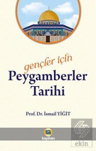 Gençler İçin Peygamberler Tarihi