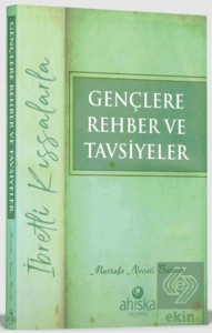 Gençlere Rehber ve Tavsiyeler