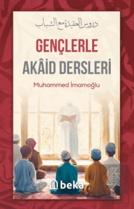 Gençlerle Akaid Dersleri