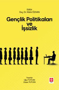 Gençlik Politikaları ve İşsizlik Mahir Özhan