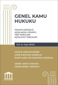 Genel Kamu Hukuku - Hukuk Mesleklerine Giriş Sınavlarına Hazırlık