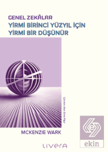 Genel Zekâlar: Yirmi Birinci Yüzyıl İçin Yirmi Bir Düşünür