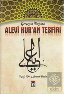Gerçeğin Doğuşu Alevi Kur'an Tesfiri