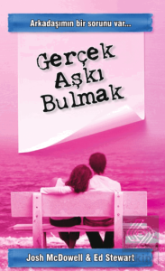 Gerçek Aşkı Bulmak
