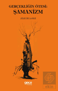 Gerçekliğin Ötesi Şamanizm