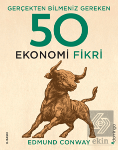 Gerçekten Bilmeniz Gereken 50 Ekonomi Fikri
