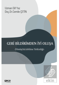 Geri Bildirimden İyi Oluşa