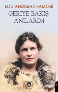 Geriye Bakış: Anılarım