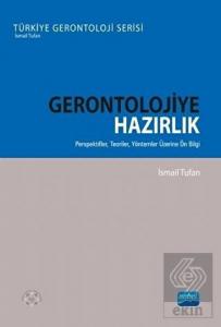 Gerontolojiye Hazırlık