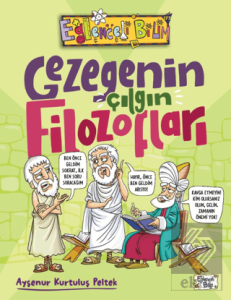 Gezegenin Çılgın Filozofları