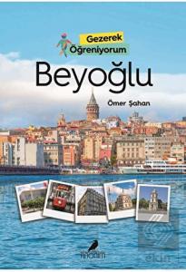 Gezerek Öğreniyorum - Beyoğlu