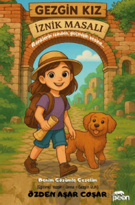 Gezgin Kız İznik Masalı