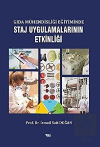 Gıda Mühendisliği Eğitiminde Staj Uygulamalarının 