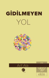 Gidilmeyen Yol