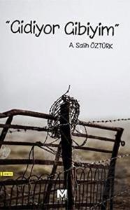 "Gidiyor Gibiyim"