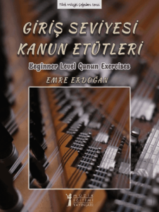 Giriş Seviyesi Kanun Etütleri - Beginner Level Qanun Exercises