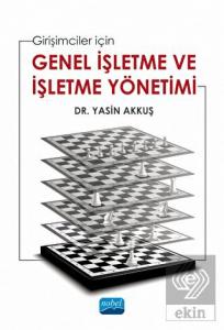 Girişimciler İçin Genel İşletme Ve İşletme Yönetim