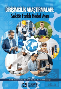 Girişimcilik Araştırmaları: Sektör Farklı Hedef Aynı