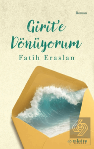 Girit'e Dönüyorum