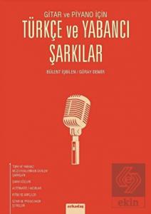 Gitar ve Piyano İçin Türkçe ve Yabancı Şarkılar