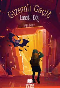 Gizemli Geçit – Lanetli Köy