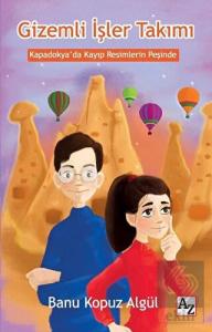 Gizemli İşler Takımı - Kapadokya'da Kayıp Resimler