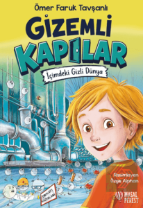 Gizemli Kapılar - İçimdeki Gizli Dünya