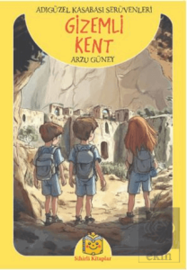 Gizemli Kent - Adıgüzel Kasabası Serüvenleri