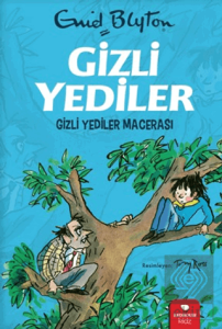 Gizli Yediler - Gizli Yediler Macerası