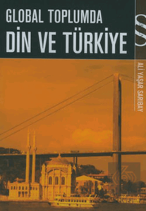Global Toplumda Din ve Türkiye