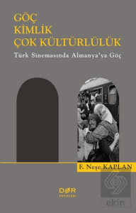 Göç Kimlik Çok Kültürlülük