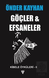 Göçler ve Efsaneler