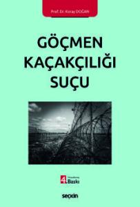 Göçmen Kaçakçılığı Suçu