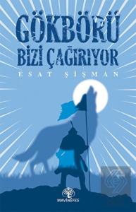 Gökbörü Bizi Çağırıyor