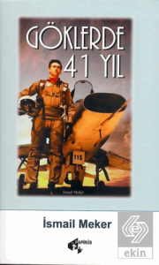 Göklerde 41 Yıl