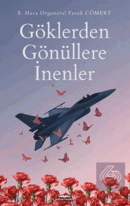 Göklerden Gönüllere İnenler