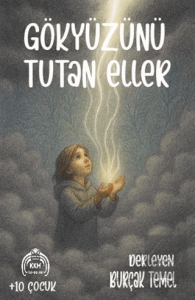 Gökyüzünü Tutan Eller