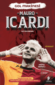Gol Makinesi - Mauro Icardi