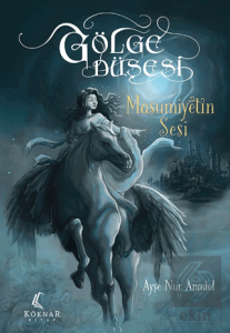 Gölge Düşesi - Masumiyetin Sesi