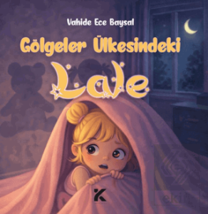 Gölgeler Ülkesindeki Lale