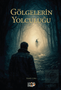 Gölgelerin Yolculuğu