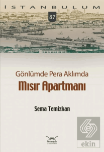 Gönlümde Pera Aklımda Mısır Apartmanı