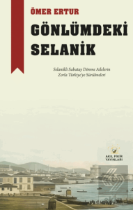 Gönlümdeki Selanik