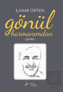 Gönül Harmanımdan