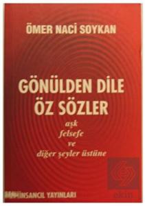 Gönülden Dile Öz Sözler