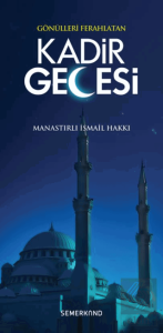 Gönülleri Ferahlatan Kadir Gecesi