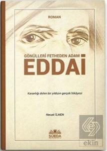Gönülleri Fetheden Adam Eddai