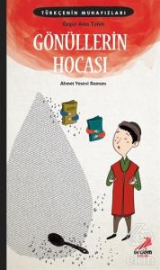 Gönüllerin Hocası - Türkçenin Muhafızları 5