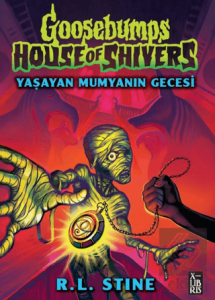 Goosebumps 8 Yaşayan Mumyanın Gecesi